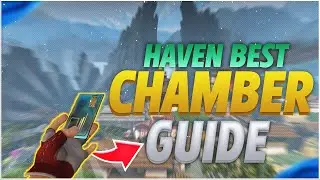 *VALORANT* Chamber HAVEN Map Best Guide After NERF! Best Setup Guide Patch 5.12 #2
