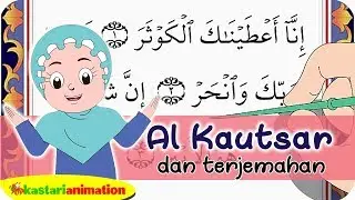Al Kautsar dan Terjemahan | Juz Amma Diva | Kastari Animation Official