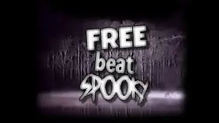 FREE BEAT SPOOKY | for rapping / diss track.