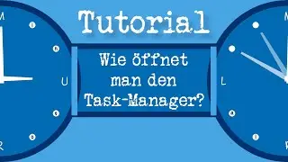 Tutorial: How to Open the Task Manager? | 5 Quick Methods 2020