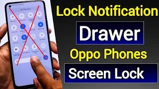 Disable On Lock Screen For Notification Drawer Oppo | Lock Notification Panel On Lock Screen Oppo