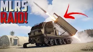 MLRS Raid! - Rust