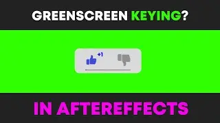 [TUTORIAL] The Best & Easiest Way to Key Greenscreen Footage - After Effects 2020