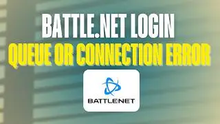Battle.net Login Queue or Connection Error — Try These Fixes (2026)