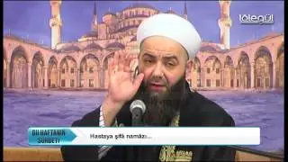 Hastaya şifa namazı - Cübbeli Ahmet Hoca Lâlegül TV