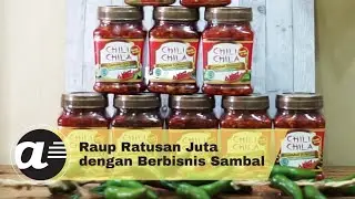 Raup Ratusan Juta dengan Berbisnis Sambal