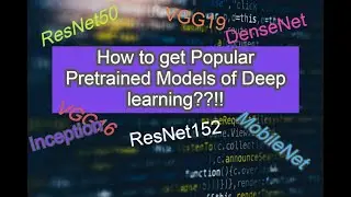 How to Download Popular Pretrained Model and Classify Images Using the Models in Tensorflow /Python.