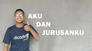 AKU DAN JURUSANKU