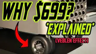 Why is the New Mac Pro Wheels Soo Expensive?|Veblen Effect Explained|Apple's $699 Mac Pro Wheels