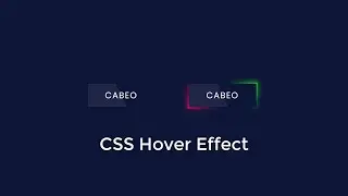 CSS Hover Effect | Tạo Hiệu Ứng Thú Vị Với Pseudo Class Hover