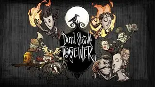 Прохождение Don't Starve Togеther #12(Да ё моё...)