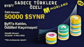 BYBİT TÜRKİYE KULLANICILARINA ÖZEL 50000 $SYNR ETKİNLİĞİ! BEDEVA MOBLAND (SYNR) KAZANMA FIRSATI!