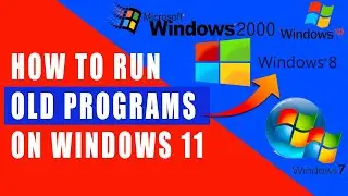How to Run Old Programs on Windows 11 With Compatibility Settings | Run old windows exe
