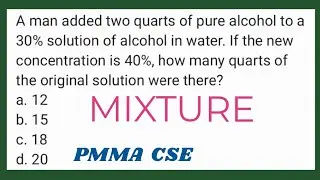 Numerical Reasoning: MIXTURE [CSE PMMA Exam] Part4