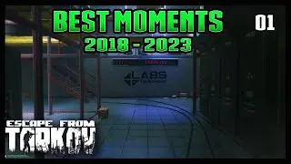 EFT Best Moments from 2018 - 2023 [Part 1] #escapefromtarkov