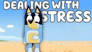 How Bluey Shows Stress Perfectly, Especially the Creator's (Stickbird Deeper Meaning Explained)