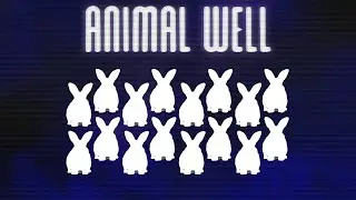 Lunacy Manifest | ANIMAL WELL FINALE