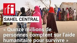 Sahel central : «Une crise sécuritaire, humanitaire et climatique qui ne cesse de se dégrader» • RFI