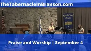 Praise and Worship 9/4/21