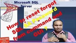 How to reset forgot SQL SA Password from command and GUI ? Reset 