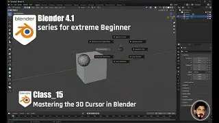 Class:15 | Mastering the 3D Cursor in Blender | Beginner's Guide (2024 Tutorial)