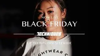 Techniques Black Friday Sale!