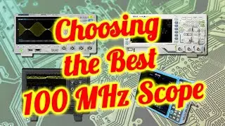 Choosing the best 100MHz Oscilloscope