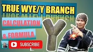 TRUE WYE/Y BRANCH CALCULATION  AND FORMULA