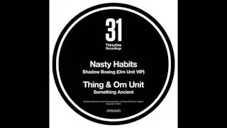 Thing & Om Unit - Something Ancient