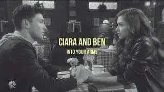 Ciara and Ben - Into Your Arms