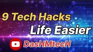 9 Tech Hacks Life Easier #tech #technology