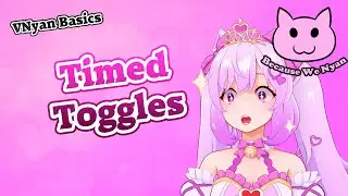 How to make timed toggles in VNyan