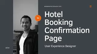 Hotel Website Booking Confirmation | UX Designer  | Product Designer