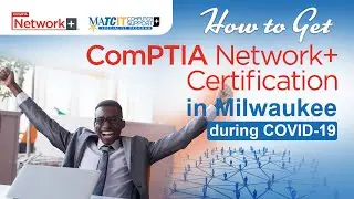 How COMPTIA Network Plus Certification Can Get You Hired for IT Job In Milwaukee Area