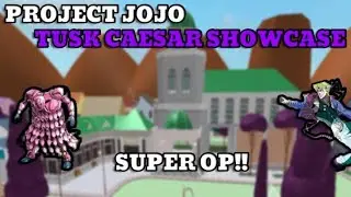 Tusk Caesar Showcase | ROBLOX Project JoJo