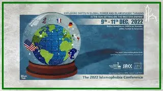 Islamophobia Conference 2022: Round-up