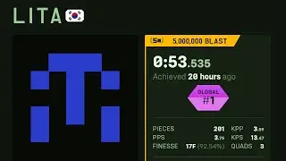[TETR.IO] 5,000,000 BLAST - 1st place WR - 0:53.535 - LITA