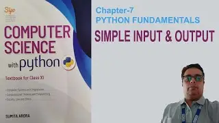 CBSE CLASS 11 || Chapter 7 || Python Fundamentals || Chapter 7: Python Fundamentals - Class 11
