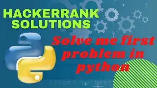 Hackerrank problem Solve Me First in problem Solving is solved for you in python language.