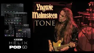 Yngwie Malmsteen Tone With Line 6 HELIX, HX STOMP, POD GO