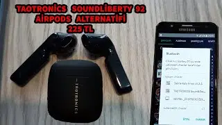 TAOTRONICS Kulaklik -SoundLiberty 92 TWS Bluetooth Kulaklık inceleme
