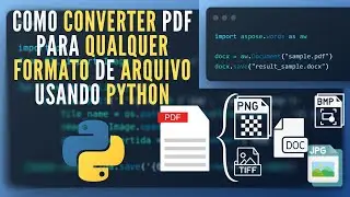 Tutorial Python | Converter PDF para qualquer formato (png , jpg, tiff, gif , bmp, docx ) com Python