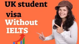 🆕without Ielts Study Visa In Uk 🏼👉 England Study Visa Without Ielts in 2021 New Video