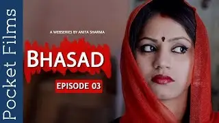 Hindi Web Series - Bhasad - Episode 3 - TJ Dumps the Lady Passenger
