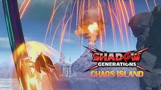 Sonic X Shadow Generations 'Chaos Island' Act 1 (S-rank Run)