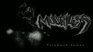 MOUTHLESS - PEROMPAK ZAMAN