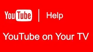 YouTube on Your TV
