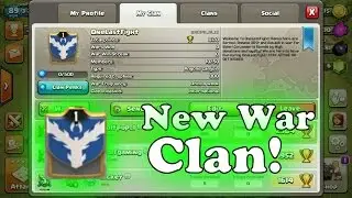 My New War Clan! | COME JOIN ME! | Clash of Clans