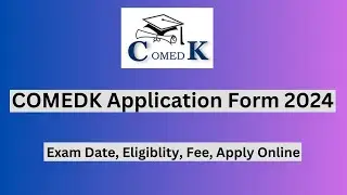 Comedk 2024 |how to register comedk application 2024 |comedk application form 2024 