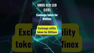 UNUS SED LEO - The Exchange Token for Bitfinex